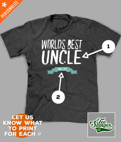 World's Best Uncle T-shirt personalization options