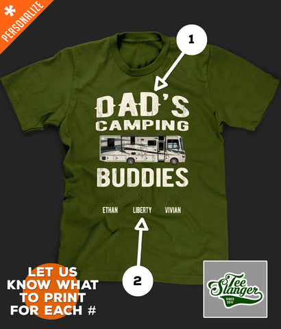 Dad's Camping Buddies T-Shirt personalization options