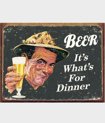 Drinking tin sign, Beer it's what's for dinner