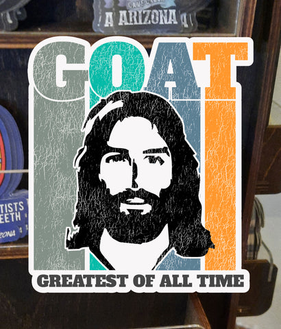 Greatest of all time Jesus sticker