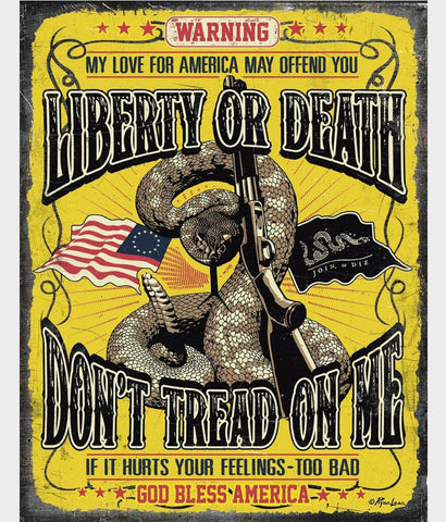 Liberty or Death Don't Tread on Me tin sign