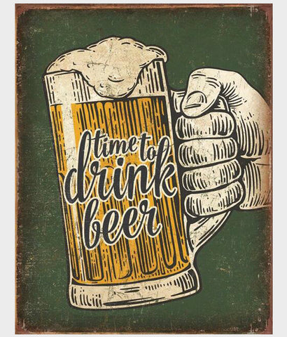 Time to Drink Beer tin sign