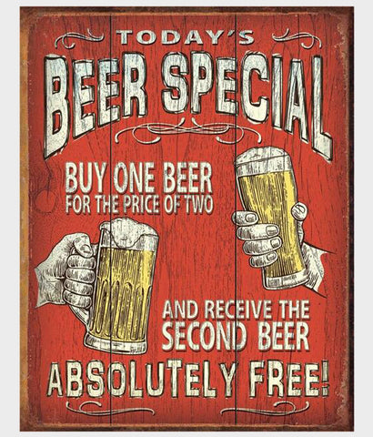 Funny Beer special tin sign. Buy one get one