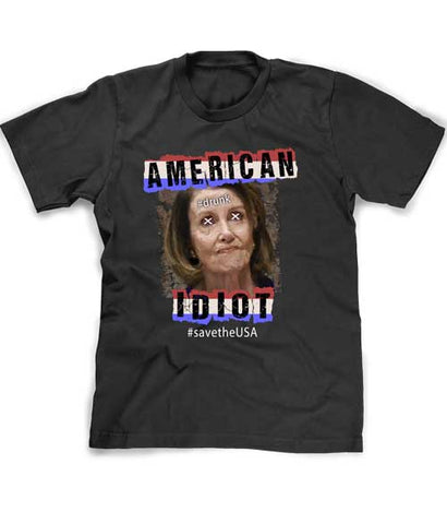 Nancy Pelosi sucks t-shirt American Idiot