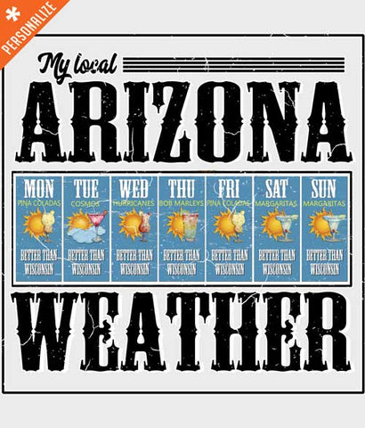 Funny Arizona Weather t-shirt design closeup