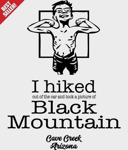 Black Mountain Arizona hiking tee shirt - funny