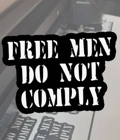 freedom sticker free men do not comply