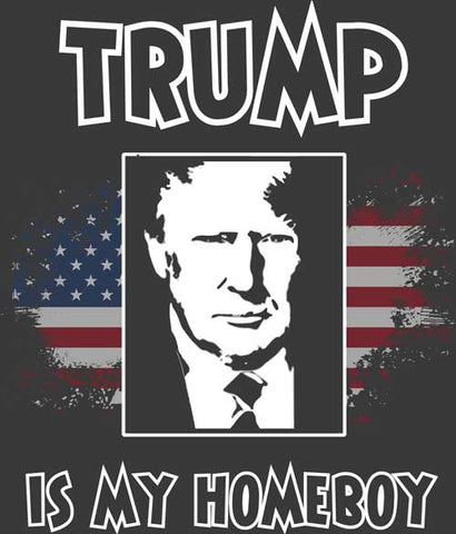 trump is my homeboy tshirt design closeup