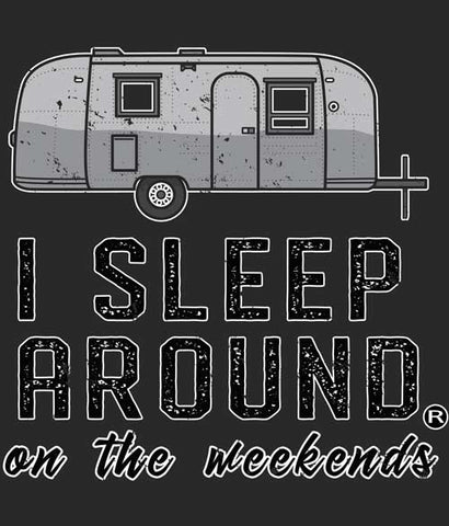 I Sleep Around camping tee shirt design closeup