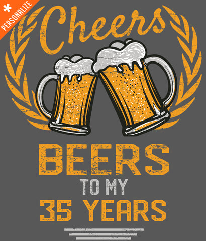 PERSONALIZED CHEERS & BEERS BIRTHDAY T-SHIRT DESIGN CLOSEUP
