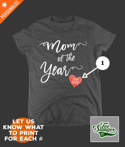 Mom of the Year Personalized t-shirt printing options