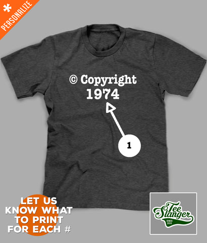 Personalization options for Copyright birthday t-shirt 
